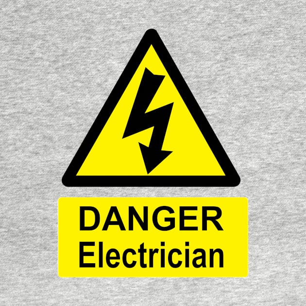 Electrician at work sign by Grandsire